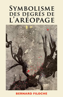 Symbolisme des degrés de l'aréopage