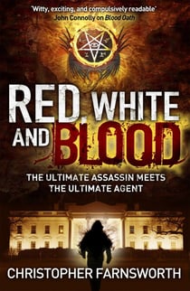 Red, White, and Blood - The President's Vampire 3