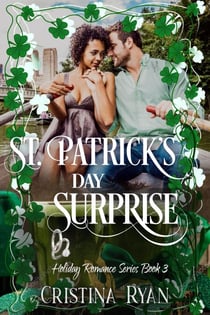 St. Patrick's Day Surprise - Clean Billionaire Holiday Romance Series, #3