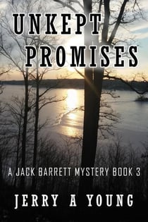 Unkept Promises - A Jack Barrett Mystery, #3