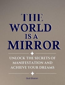 The World is a Mirror