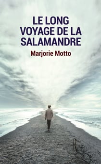 Le long voyage de la salamandre