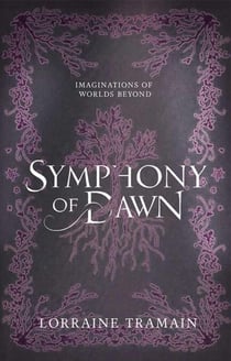 Symphony of Dawn - Imaginations of Worlds Beyond, #1