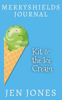 Kit & The Ice Cream - Merryshields