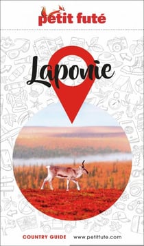 Guide Laponie 2024/2025 Petit Futé
