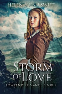 Storm Of Love - Lowland Romance, #5