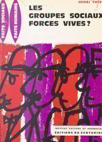 Les groupes sociaux, forces vives ? - La participation et ses exigences