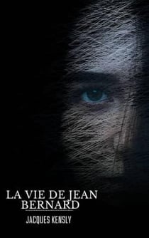La vie de Jean Bernard