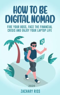 How to be a digital nomad
