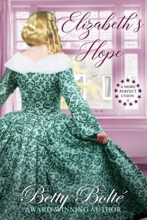 Elizabeth's Hope - A More Perfect Union, #0