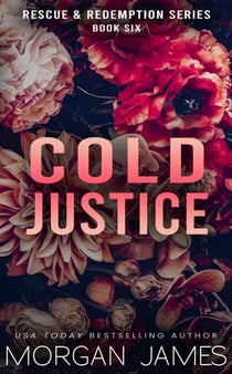Cold Justice - Rescue & Redemption, #6