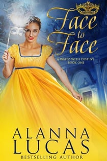Face to Face - A Waltz with Destiny, #1