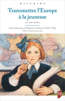 Transmettre l’Europe à la jeunesse - xxe-xxiesiècles