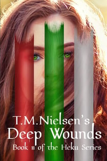 Deep Wounds : Book 11 of the Heku Series