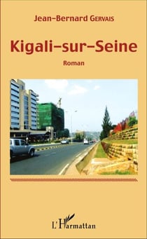 Kigali-sur-Seine - Roman
