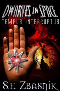 Tempus Interruptus - Dwarves in Space, #1