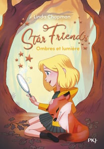 Star Friends - Tome 5 Ombres et lumière