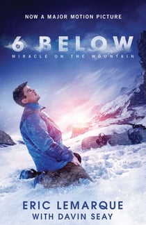 6 Below - Miracle on the Mountain