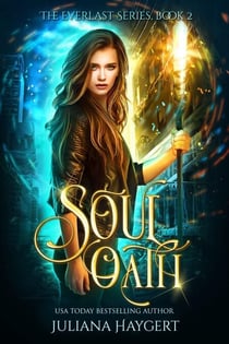 Soul Oath - The Everlast Series, #2