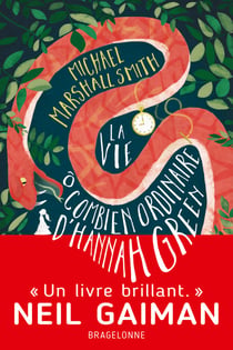 La Vie ô combien ordinaire d'Hannah Green