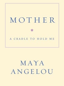 Mother - A Cradle to Hold Me