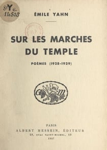 Sur les marches du temple - Poèmes (1928-1929)