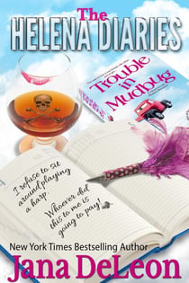The Helena Diaries - Trouble in Mudbug - Ghost-in-Law Series, #7