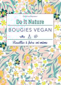 Bougies vegan - Recettes à faire soi-même