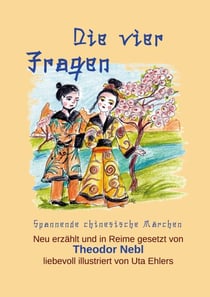 Die vier Fragen - spannende chinesische Märchen