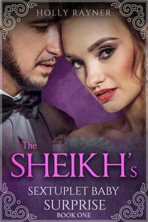 The Sheikh's Sextuplet Baby Surprise - The Sheikh's Sextuplet Baby Surprise, #1
