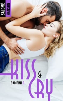 Kiss and Cry - Bambini, tome 2