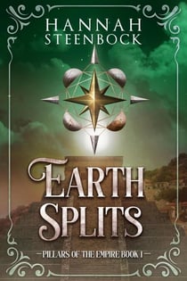 Earth Splits - Pillars of the Empire, #1