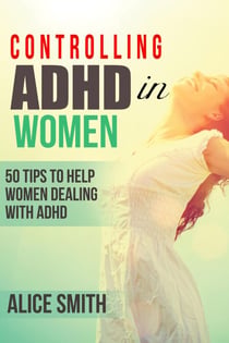 Controlling ADHD in Women - Beating ADHD, #2