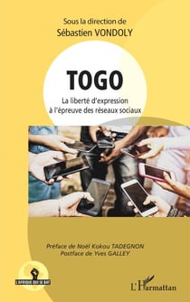 Togo - La liberté d'expression à l'épreuve des réseaux sociaux