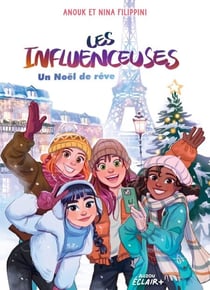 Les influenceuses - T7 - Un Noël de rêve