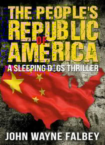 The People's Republic of America - The Sleeping Dogs, #7