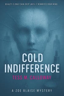 Cold Indifference - A Zoe Blaise Mystery, #2