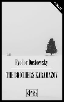 The Brothers Karamazov - Unabridged Edition