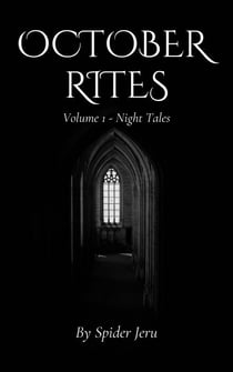 October Rites : Volume 1 - Night Tales - October Rites, #1