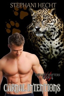 Carnal Intentions - Lost Shifters, #4