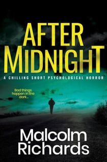 After Midnight: A Chilling Short Survival Horror - Short, Sharp Shocks, #2