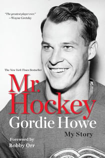Mr. Hockey - My Story