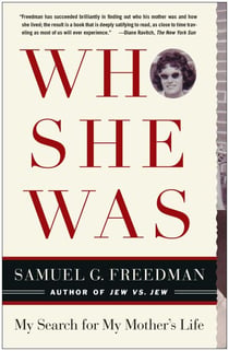 Who She Was - My Search for My Mother's Life