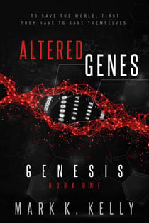 Altered Genes : Genesis - Altered Genes, #1