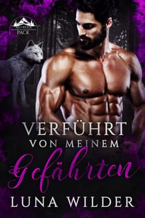 Verführt von meinem Gefährten - Red Ridge Pack, #2