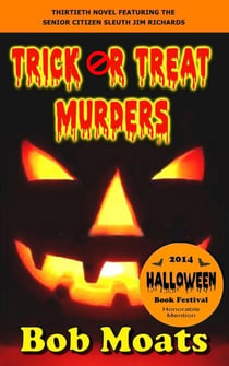 Trick or Treat Murders - Jim Richards Murder Novels, #30