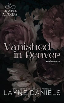 Vanished in Denver - Against All Odds, #6