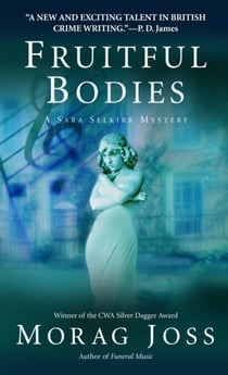 Fruitful Bodies - A Novel