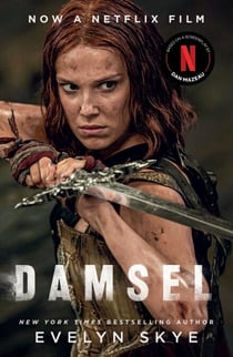 Damsel - The new classic fantasy adventure now a major Netflix film starring Millie Bobby Brown