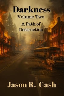Darkness Volume Two- A Path of Destruction - Darkness, #2
